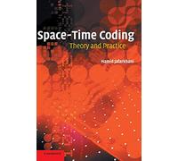 Space-Time Coding: Theory and Practice