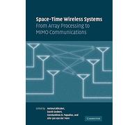Space-Time Wireless Systems: From Array Processing to MIMO Communications