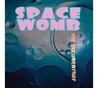 Space Womb: The Documentary