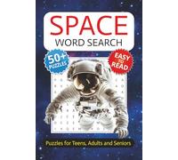 Space Word Search Book: Word Find Puzzles about Planets, Rockets, Stars and More | With Easy to Read Print | 6 x 9 inches | 110 pages | 50+ Puzzles | For Vacations, Holidays, and Free Time