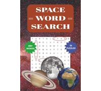 Space Word Search: Galactic Big Word Search Book for Adult, Seniors, Teens, Search Book for Relaxation and Anxiety Relief