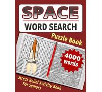 Space Word Search Puzzle Book: 4000 Words - Stress Relief Brain Game for Adults & Seniors | Astronomy, Planets, and Galaxy Themed 100 Puzzles 40 Words Each (Magical Word Search Puzzle Book)