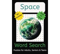 Space Word Search Puzzle Book: Easy to Read Print about Space, Exploration and the Universe | 6 x 9 inches, 110 Pages 50+ Puzzles ... Gift for Holidays, Vacations and to enjoy in your Free Time.