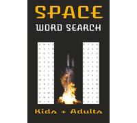 Space Word Search Puzzle Book: Easy-to-Read Word Searches Featuring Planets, Stars, and Space Exploration - 50+ Puzzles for All Ages