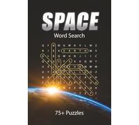 Space Word Search Puzzle Book: Explore the Universe with 75+ Fun, Brain-Boosting Puzzles