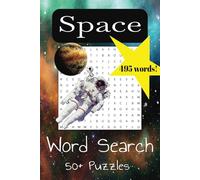 Space Word Search Puzzle Book: Word Searches with Easy to Read Print about Space, Planets and Space Exploration and More | 6x9 Inches, 110 pages | 50+ ... ... Gift for Vacations, Holidays and Leisure.