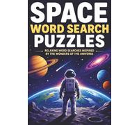 Space Word Search Puzzles: 60 Relaxing Themed Word Search Puzzles for Adults & Seniors: Explore Planets, Stars, Galaxies and the Cosmos with Fun Brain Games and Screen-Free Entertainment