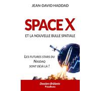 Space X et la nouvelle bulle spatiale: les futures stars du Nasdaq sont déjà là !