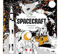 Spacecraft: A Smithsonian Coloring Book