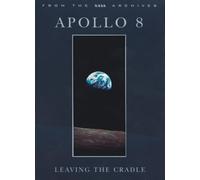 Spacecraft: Apollo 8 - Leaving The Cradle [DVD]