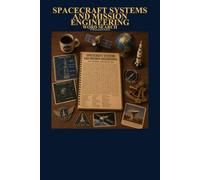 Spacecraft Systems and Mission Engineering Word Search 70 Word Search Puzzles