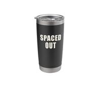 Spaced Out Funny Space Astronomy Introvert Sarcasm Stainless Steel Insulated Tumbler