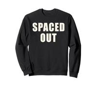 Spaced Out Funny Space Astronomy Introvert Sarcasm Sweatshirt
