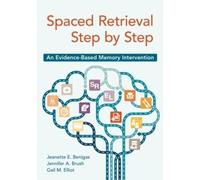 Spaced Retrieval Step by Step: An Evidence-Based Memory Intervention