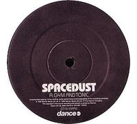 Spacedust - Gym And Tonic [12" VINYL]