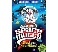 Spacemutts: Attack of the Ninja Kittens!