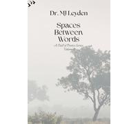 Spaces Between Words: 1 (A Field of Poetry Series)