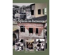 Spaces in-between: Cultural and Political Perspectives on Environmental Discourse: 2 (Studies in Environmental Humanities, 2)