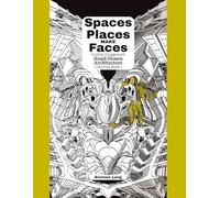 Spaces Places Make Faces: Explore Exaggerated Hand-Drawn Architecture Colouring Book 1