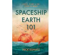 Spaceship Earth 101: People, Planet & the Power of Money