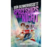 Spaceships in the Night