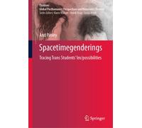 Spacetimegenderings : Tracing Trans Students' Im/possibilities