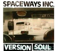 Spaceways Incorporated - Version Soul