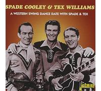 Spade Cooley & Tex Williams - A Western Swing Dance Date With Spade & Tex