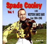 Spade Cooley - Vol. 1 Live 1944