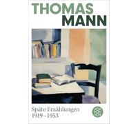 Späte Erzählungen 1919-1953