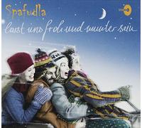 Spafudla - Lasst Uns Froh Und..