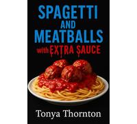 Spagetti and meatballs with extra sauce