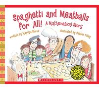 Spaghetti and Meatballs for All!: A Mathematical Story (Scholastic Bookshelf)