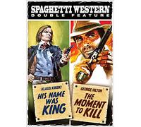 Spaghetti Western Double Feature: His Name Was King (1971) / The Moment to Kill (1968)