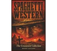 Spaghetti Western: The Crossword Collection