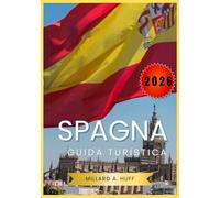 Spagna Guida Turistica 2026