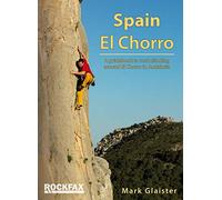 Spain - El Chorro: Rock Climbing Guide (Rockfax Climbing Guide Series)
