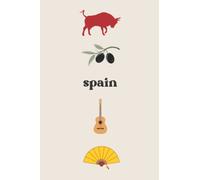 Spain Study Abroad Journal: Spain Travel Journal : Blank Lined Paper Journal for Travelers to Spain