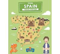 Spain: Travel for kids: The fun way to discover Spain: 11 (Travel Guide For Kids)