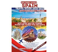 SPAIN TRAVEL GUIDE 2026-2027: Vibrant Cities, Cultural Heritage & Smart Tour Tips to Málaga, Granada, Valencia, Seville, Barcelona, Madrid and Spain’s ... (World Careful Explorer Essential Series)