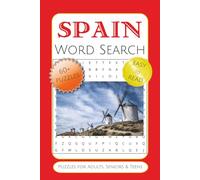 Spain Word Search Puzzle Book: Word Searches with Easy to Read Print about Spain, Spanish Food, Cities and More | 6x9 inches, 122 pages | 60+ Puzzles … Gift for Vacations, Holiday & Free Times