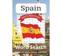 Spain Word Search Puzzle Book: Word Searches with Easy to Read Print about Spanish, Barcelona, Europe, and More | 6x9 inches, 110 pages | 50+ ... Holidays and Fun Times (Countries in Europe)