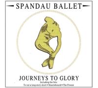 Spandau Ballet - Journeys to Glory