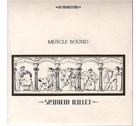 Spandau Ballet - Muscle Bound / Glow [7" Vinyl]