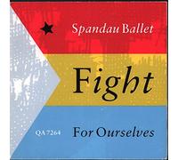 Spandau Ballet - SPANDAU BALLET Fight For Ourselves 7" 45 poster sleeve