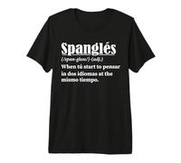Spanglés Definition Funny Spanish English Bilingual Premium T-Shirt