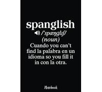 Spanglish Mexican Puerto Rican Venezuelan Spanish Teacher Notebook: Inspirational Journal or Notebook for Teacher Gift: Great for Teacher Appreciation/Retirement/Year End Gift /6"x9"110 Pages