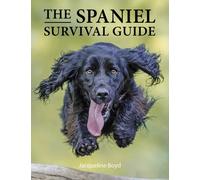 Spaniel Survival Guide