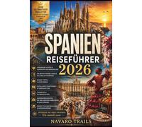 Spanien Reiseführer 2026