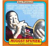 Spanier, Muggsy - Muggsy Spanier 1939-44